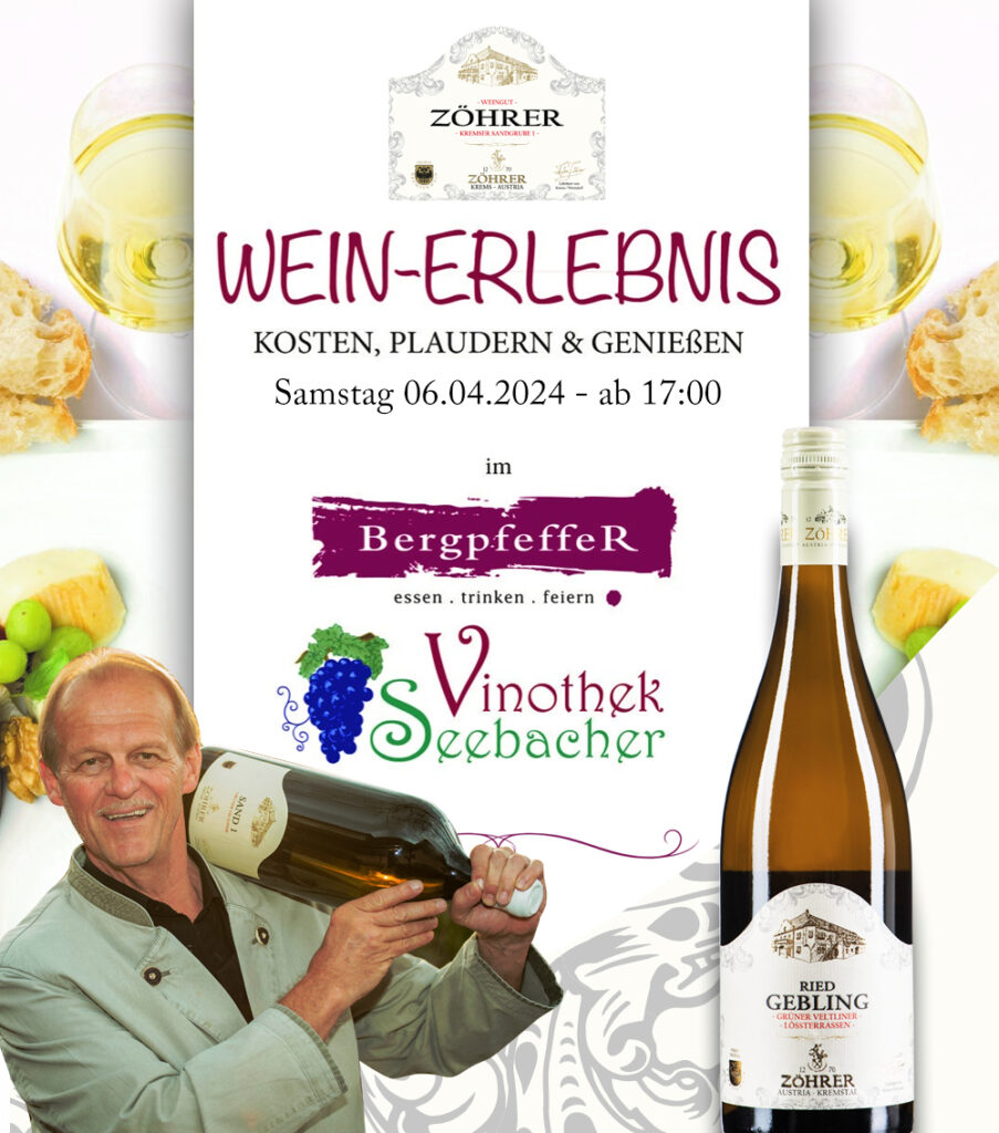 ZÖHRER im BERGPFEFFER / Wein-ERLEBNIS 24